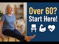 10 Gentle Daily Exercises for Seniors Over 60 | Improve Balance, Flexibility &amp; Strength at Home