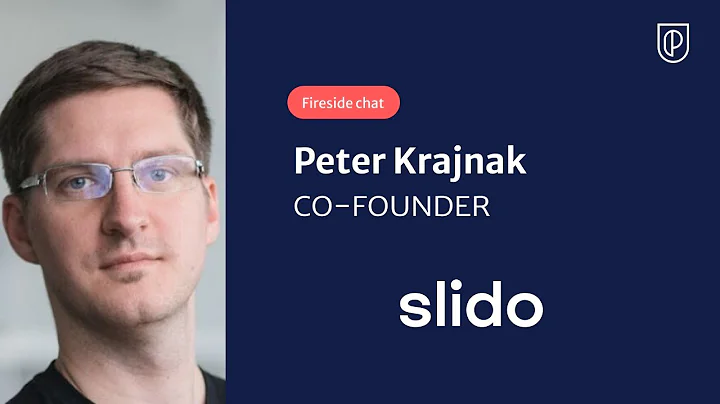 Fireside Chat with Slido Co-Founder, Peter Krajnak