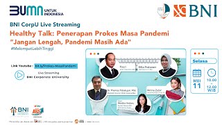 Healthy Talk: Penerapan Prokes Masa Pandemi 