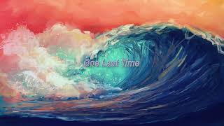 Summer Salt - One Last Time (Slowed, Reverb)