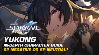 Yukong In-Depth Character Guide | Best Playstyles and Build | Honkai: Star Rail
