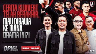 🔴CERITA PATRICK KLUIVERT DI TIMNAS INDONESIA SELESAI, SEKARANG MAU APA? -DPI SEASON 2025/26-EPS 1682