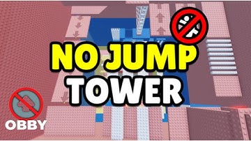No Jumping Tower [Full Walkthrough] | Roblox (no cut)
