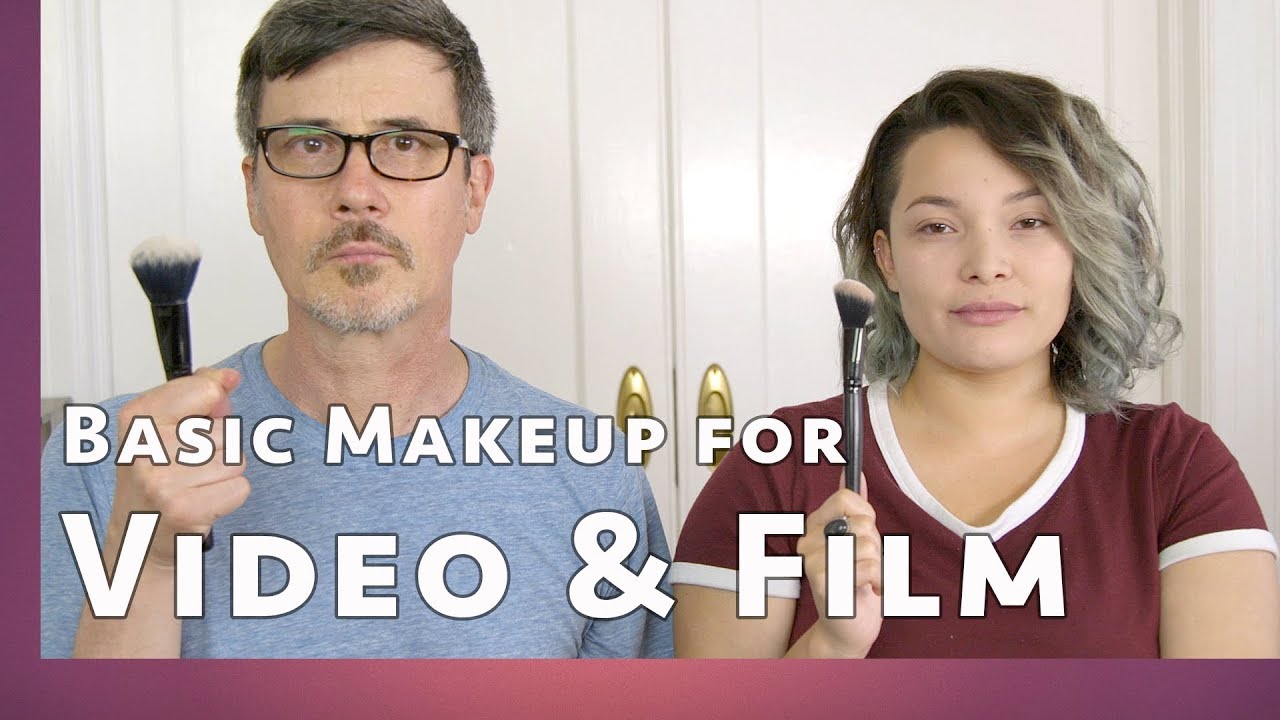 Makeup For Video And Film A Basic Tutorial YouTube