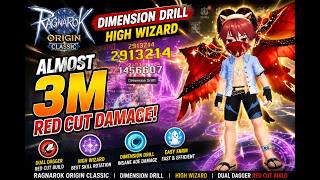 Dimension Drill High Wizard Guide | Massive Damage in Ragnarok Origin Classic