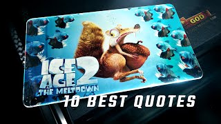 Ice Age: The Meltdown 2006 | 10 Best Quotes