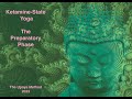 Ketamine State Yoga 2: Preparatory Phase   HD 1080p