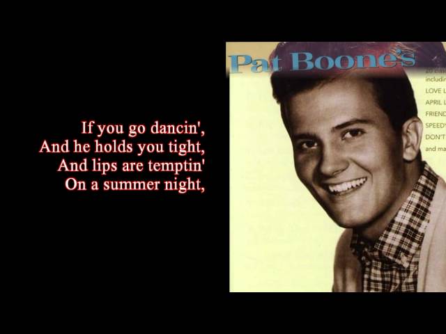 Pat Boone - Remember you're mine