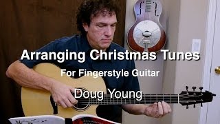 Doug Young - The First Noel - Arranging a Christmas tune in DADGAD Tuning