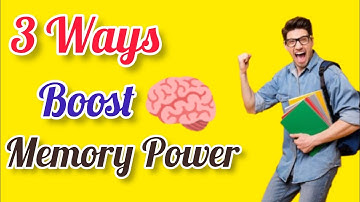 3 simple ways to boost your memory power | Memory Improvement Techniques