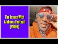 The Issues With Alabama Football