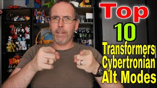 GotBot Counts Down: Top 10 Transformers with Cybertronian Alt Modes