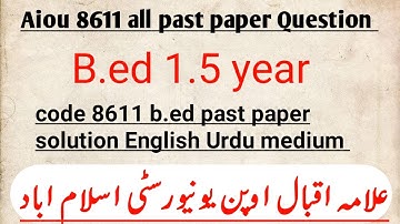 Aiou 8611 past paper  autumn spring Urdu question | B.ed important Q in Urdu medium
