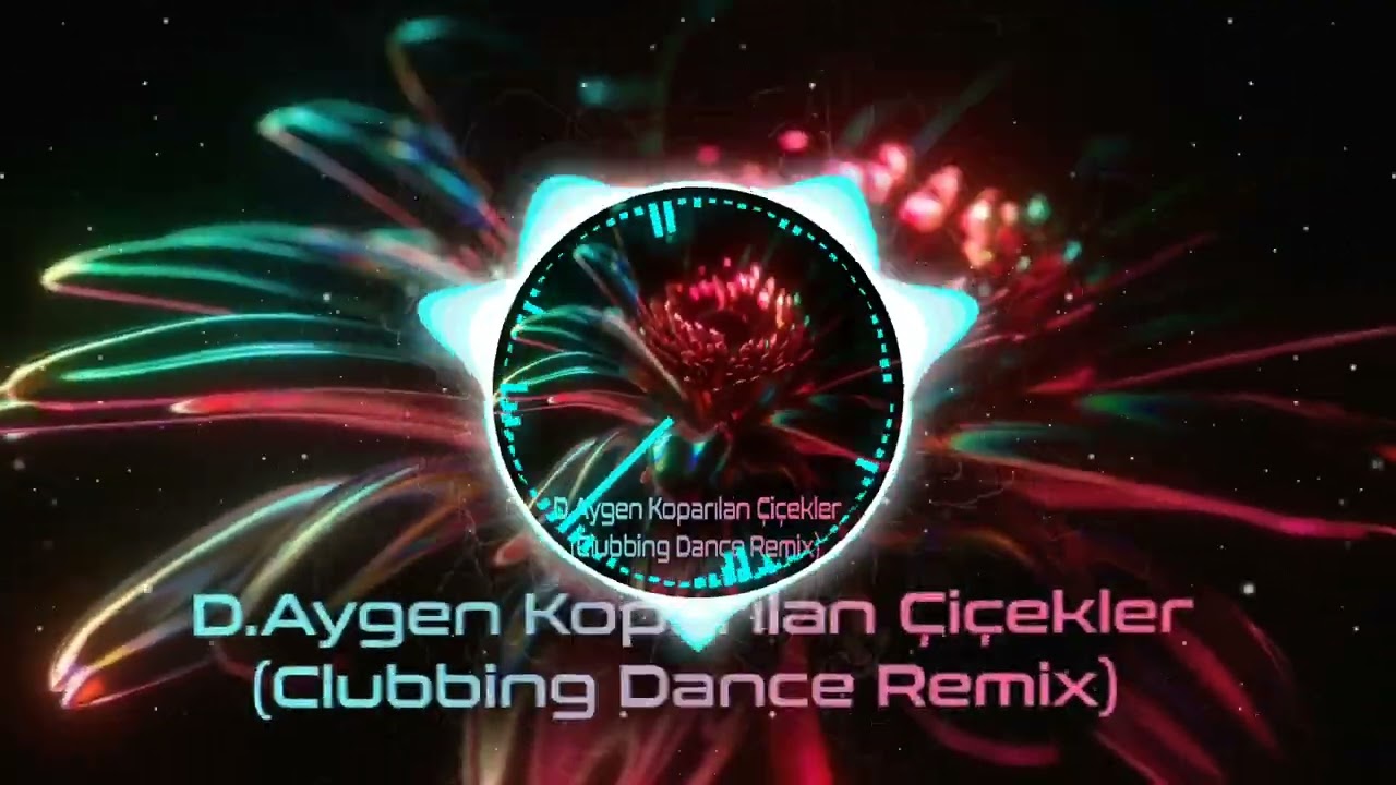 D Aygen Koparılan Çiçekler (Dance Club Remix)