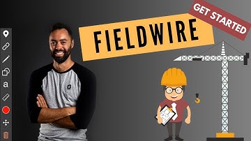 Fieldwire - Get Started
