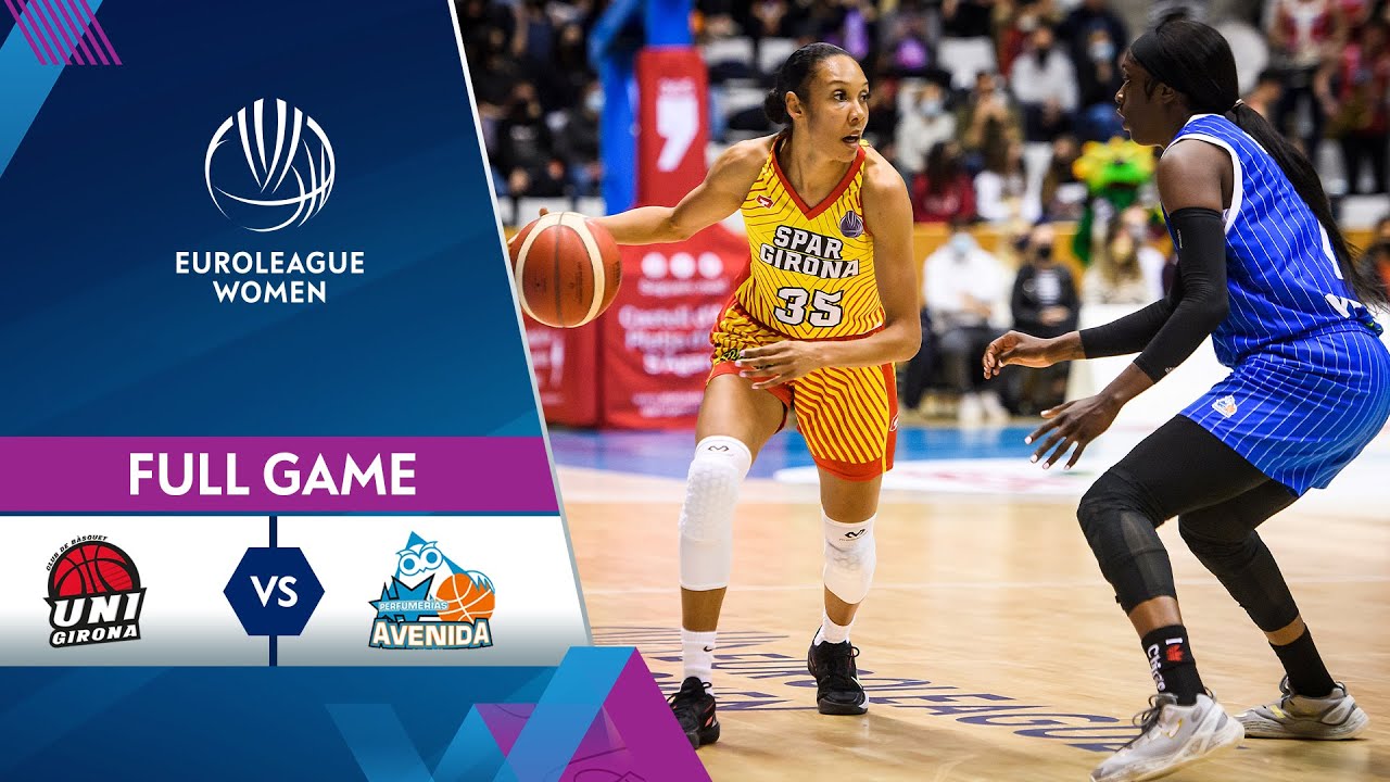 QUARTER-FINALS: Spar Girona v Perfumerias Avenida | Full Basketball Game | EuroLeague Women 2021