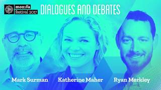 The Big Open | Katherine Maher, Ryan Merkley and Mark Surman at MozFest