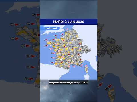 Météo du Mardi 2 au Jeudi 4 Juin 2026