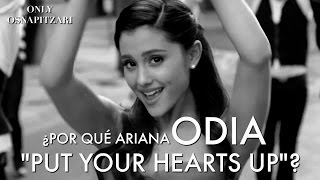 Обложка Por Qué Ariana Odia Put Your Hearts Up Only Osnapitzari Скачать Por Qué Ariana Odia Put Your Hearts Up Only Osnapitzari