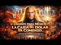 MÉXICO EN ALERTA 🚨 Ashtar revela la caída del dólar y cómo PROTEGER tu dinero y misión YA HOY!!