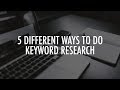 5 different ways to do keyword research for niche sites  leon angus