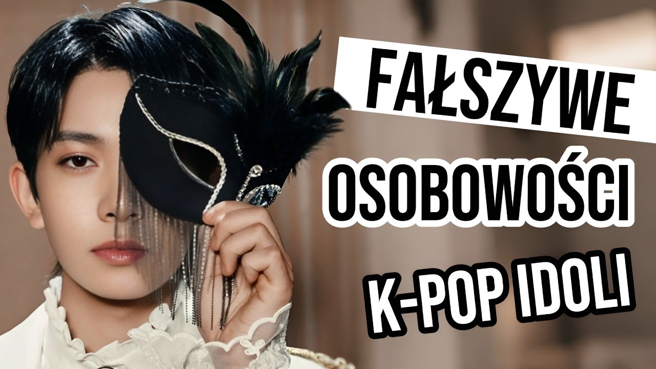 K-pop idole i ich FAŁSZYWE osobowości 🎭
