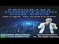 PROGRAMA  CONECTANDO COM DEUS  26 - 05  -  2025