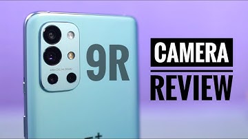 OnePlus 9R Camera Review