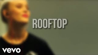 Zara Larsson - Rooftop (Official Lyric Video)