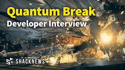 Quantum Break Developer Interview