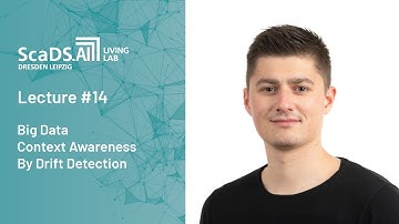 Lecture: #14 Big Data Context Awareness by Drift Detection - ScaDS.AI Dresden/Leipzig