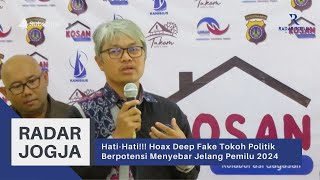 Hati-Hati!!! Hoax Deep Fake Tokoh Politik Berpotensi Menyebar Jelang Pemilu 2024