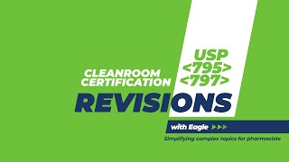 Cleanroom Certification | USP 795 & 797 Revisions