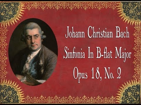 J.C. Bach - Sinfonia In B flat Major Opus 18, No. 2