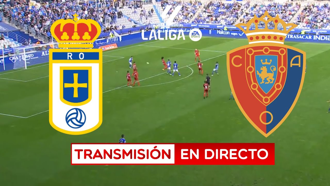 💙🤍⚽ EN VIVO | REAL OVIEDO vs CA OSASUNA 🔥 | PREVIA y POST PARTIDO ...