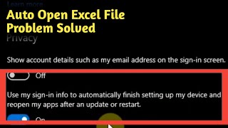 Fix Windows 10 Auto Open Excel File On Start Up Problem Solved