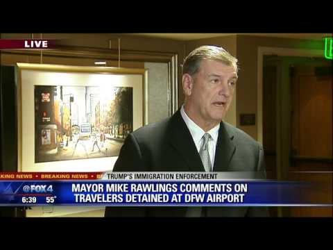 Dallas Mayor Mike Rawlings responds to airport immigration crisis