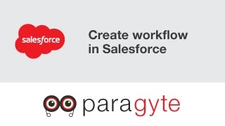 How to create workflow in Salesforce