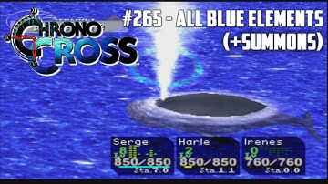 Chrono Cross #265 - All Blue Elements (+Summons)