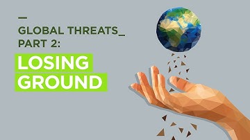 Global Threats Pt. 2 - Losing Ground | Insight with David Hulme