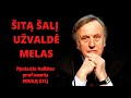 Gylys: šiemet grius pasaulio tvarka/Kodėl jis supranta Orbaną?