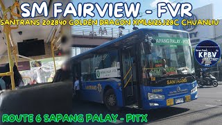 ONBOARD!! Bus Ride Santrans 202840 (Golden Dragon XML6125J28C Chuanliu) || SM FAIRVIEW - FVR