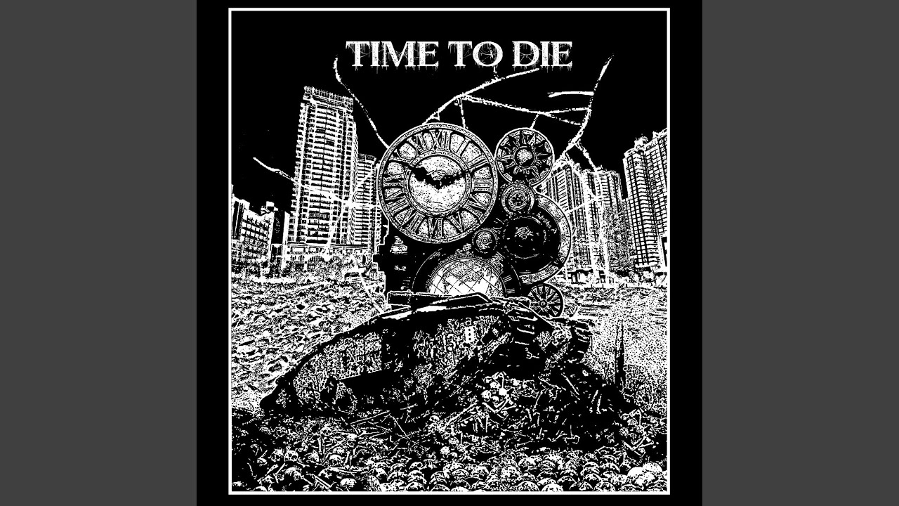 Time To Die
