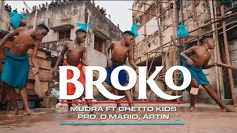 GHETTO KIDS - BROKO feat. @MudraDViral (Official Video)