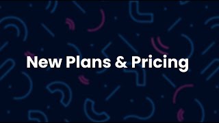 New Plans &amp; Pricing
