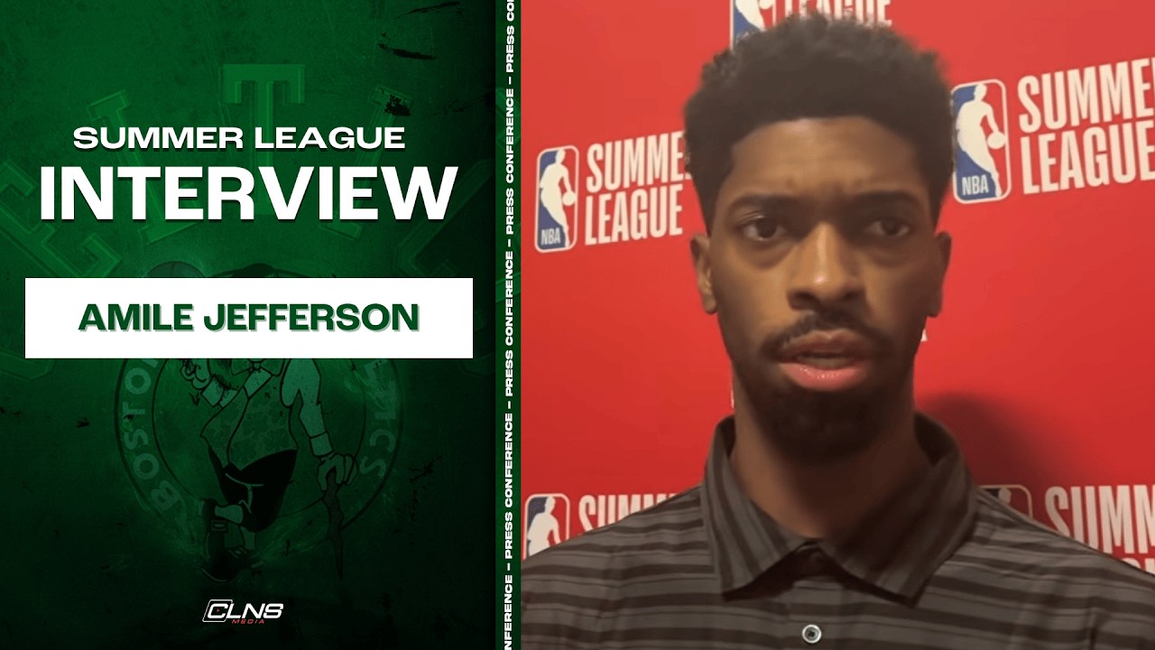 Amile Jefferson Recaps Hugo Gonzalez and Amari Williams' Summer Leagues | Celtics Post Game