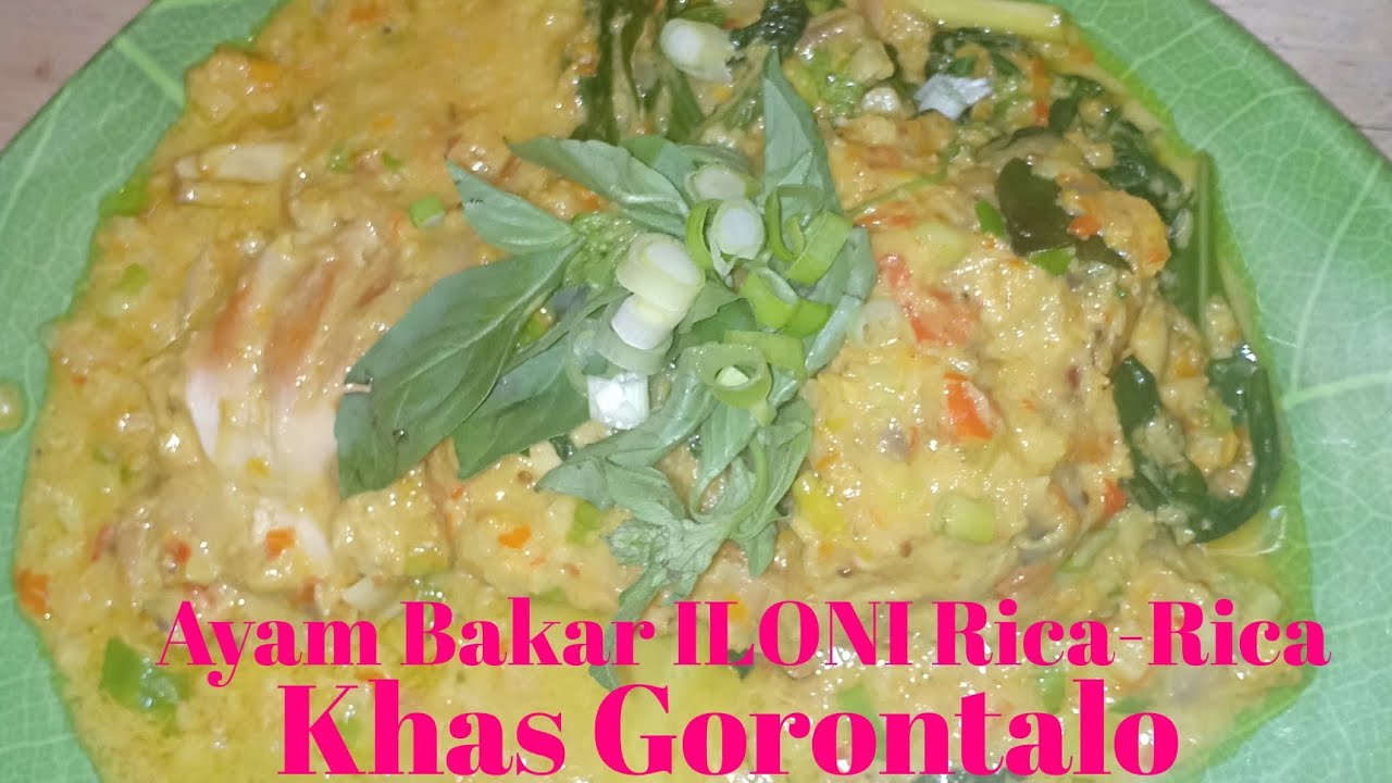 Ayam bakar iloni rica rica khas provinsi GORONTALO 