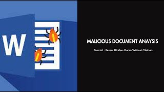 Tutorial : Reveal Hidden Macro Without Oletools