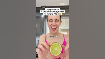 At 10 cm Cervical Dilation TRY THIS…