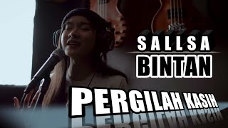 PERGILAH KASIH || CHRISYE - COVER \u0026 LIRIK - SALLSA BINTAN